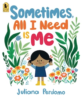 Couverture_Sometimes, All I Need Is Me