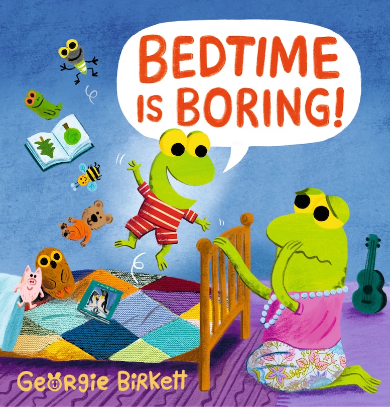 Front cover_Bedtime Is Boring!