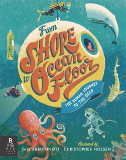 Front cover_From Shore to Ocean Floor: The Human Journey to the Deep