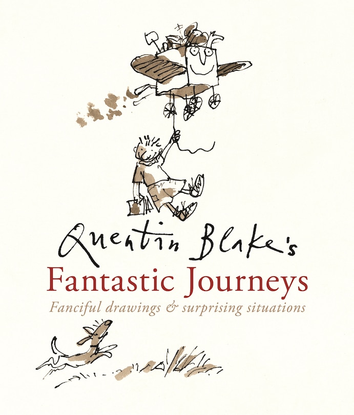 Front cover_Quentin Blake's Fantastic Journeys