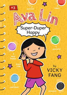 Front cover_Ava Lin, Super-Duper Happy
