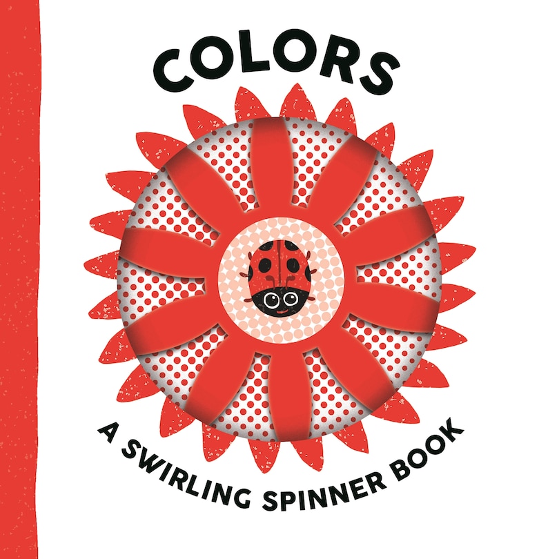 Couverture_Colors: A Swirling Spinner Book