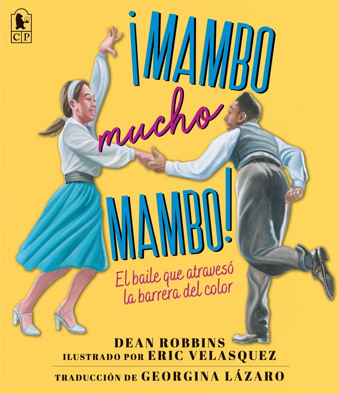 Front cover_¡Mambo mucho mambo! El baile que atravesó la barrera del color