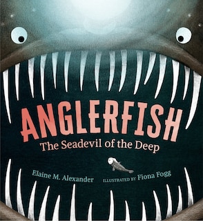 Couverture_Anglerfish: The Seadevil of the Deep