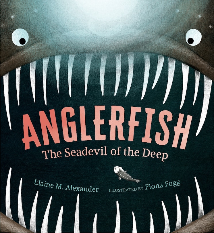 Couverture_Anglerfish: The Seadevil of the Deep