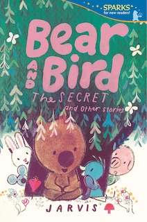 Couverture_Bear and Bird: The Secret and Other Stories