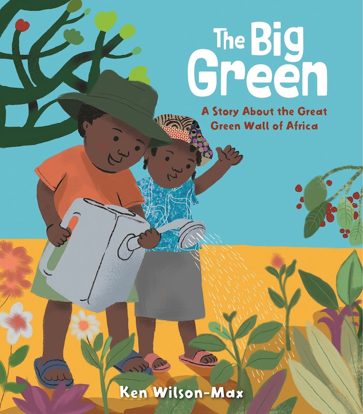 Couverture_The Big Green: A Story About the Great Green Wall of Africa