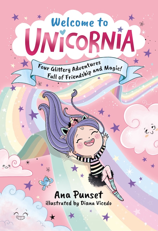 Front cover_Welcome to Unicornia: Four Glittery Adventures Full of Friendship and Magic!