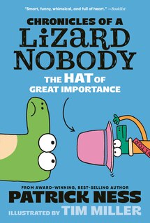 Front cover_Chronicles of a Lizard Nobody: The Hat of Great Importance