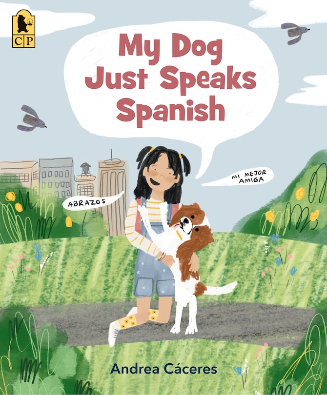 Couverture_My Dog Just Speaks Spanish