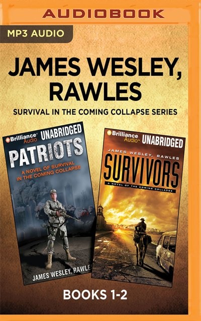 Couverture_James Wesley, Rawles Survival In The Coming Collapse Series: Books 1-2