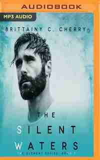 The Silent Waters by Brittainy Cherry