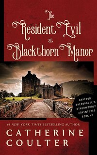 The Resident Evil At Blackthorn Manor