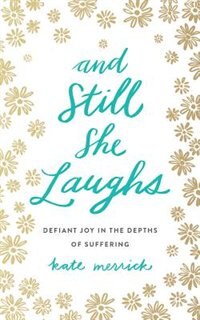 Front cover_And Still She Laughs