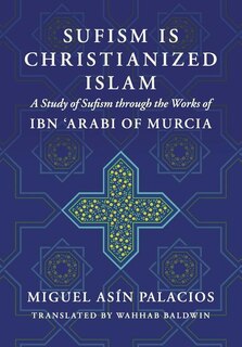 Front cover_Sufism Is Christianized Islam