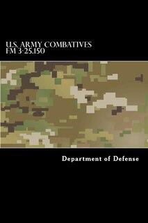Couverture_U.S. Army Combatives FM 3-25.150