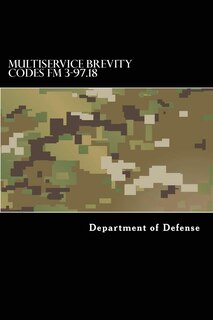 Front cover_Multiservice Brevity Codes FM 3-97.18
