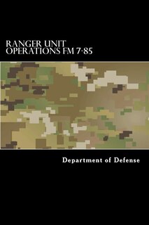 Front cover_Ranger Unit Operations FM 7-85