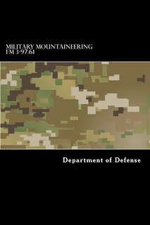 Front cover_Military Mountaineering FM 3-97.61