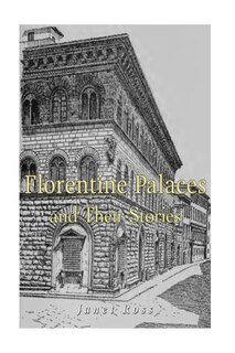 Couverture_Florentine Palaces and Their Stories