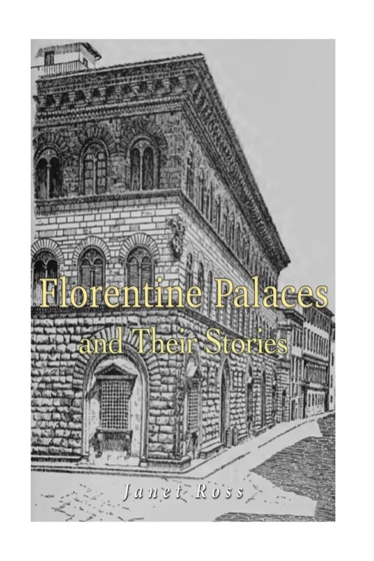 Couverture_Florentine Palaces and Their Stories