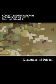 Front cover_Combat and Operational Stress Control Field Manual FM 4-02.51