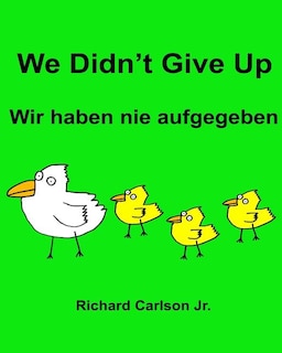 Couverture_We Didn't Give Up Wir Haben Nie Aufgegeben