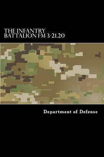 Front cover_The Infantry Battalion FM 3-21.20