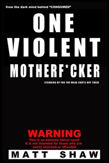 Front cover_One Violent Motherf*cker