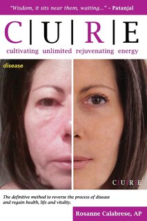 Couverture_C.u.r.e. Cultivating Unlimited Rejuvenating Energy -color