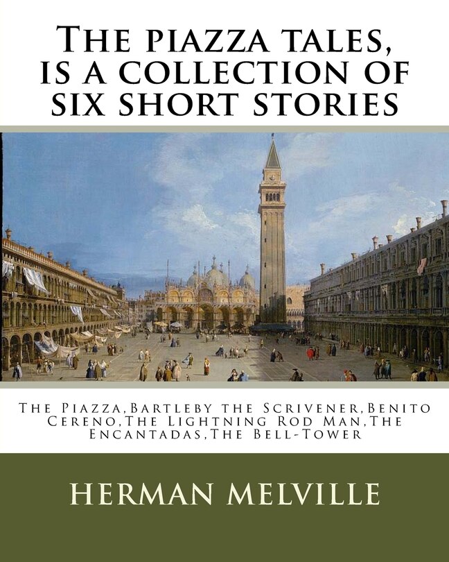 Couverture_The piazza tales, is a collection of six short stories by American writer Herman