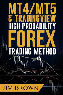 Front cover_MT4/MT5 High Probability Forex Trading Method