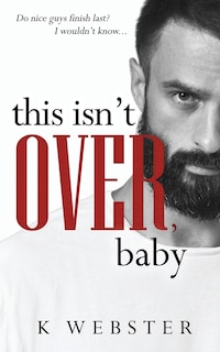 Couverture_This Isn't Over, Baby