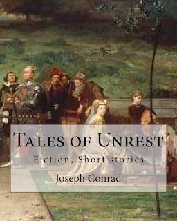 Front cover_Tales of Unrest, By Joseph Conrad