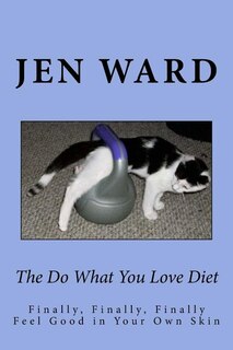 Couverture_The Do What You Love Diet