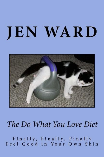Couverture_The Do What You Love Diet
