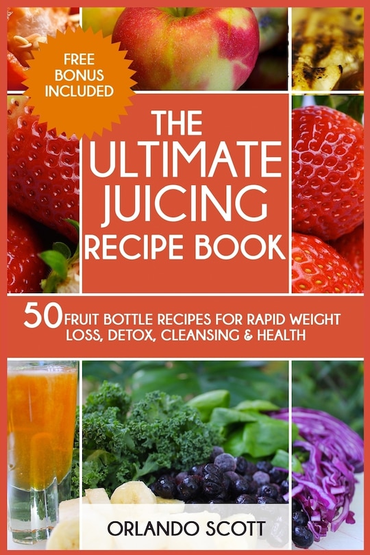 Couverture_The Ultimate Juicing Recipe Book
