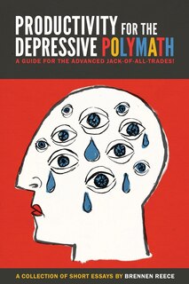 Front cover_Productivity For The Depressive Polymath