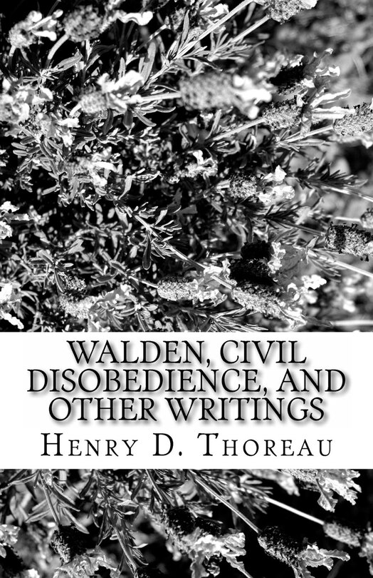 Front cover_Walden, Civil Disobedience, and Other Writings