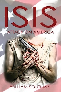 Isis: Attack on America