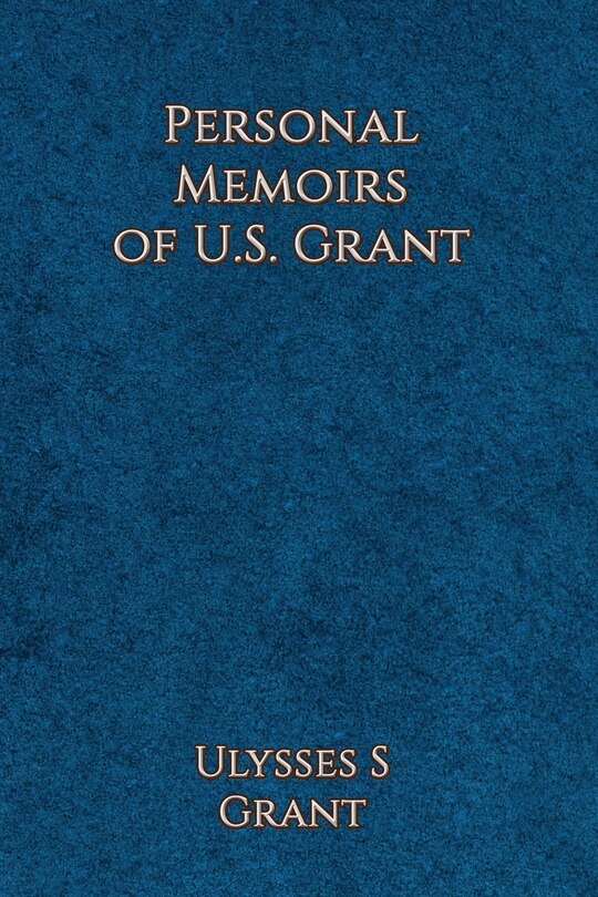 Couverture_Personal Memoirs of Ulysses S. Grant