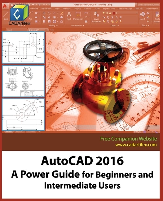 AutoCAD 2016: A Power Guide for Beginners and Intermediate Users