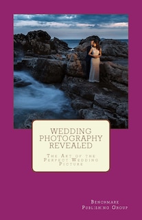 Front cover_Wedding Photography Revealed
