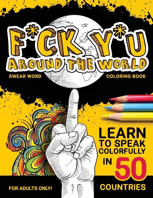Front cover_F*ck Y*u Around The World