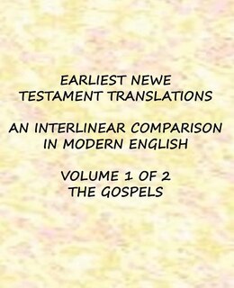 Couverture_Earliest New Testament Translations - Volume 1