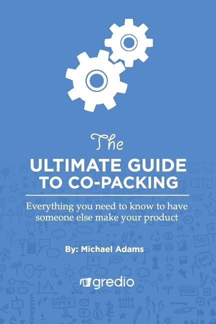 Front cover_The Ultimate Guide To Co-packing