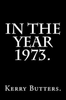 Front cover_In the Year 1973.