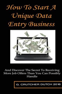 Couverture_How To Start A Unique Data Entry Business
