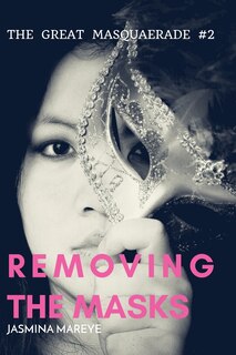Front cover_Removing The Masks