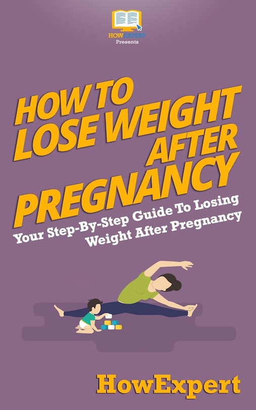 Front cover_How To Lose Weight After Pregnancy